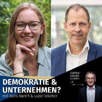 "Demokratie & Unternehmen?" mit Boris Nannt & Luzie Vollmer - Hintergrundgespräch #30