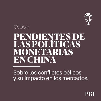Pendientes de las políticas monetarias en China | Octubre 2024