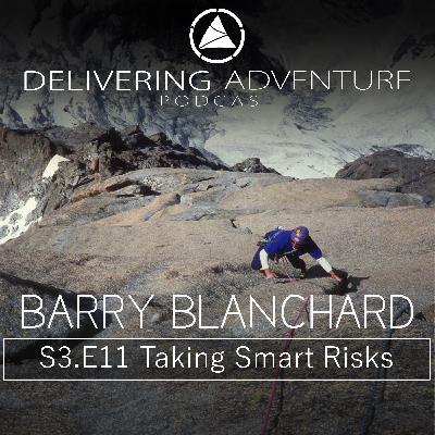 Smart Risk Taking with Barry Blanchard