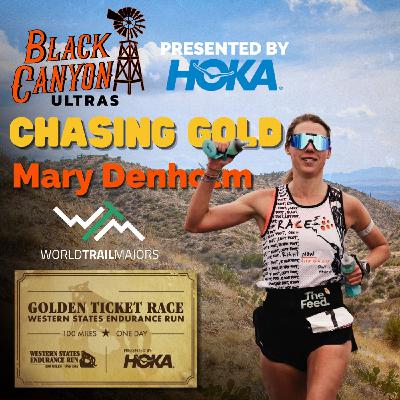 Mary Denholm | Chasing Gold at the 2025 Black Canyon Ultras