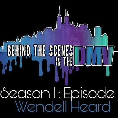Season 1 Episode 2: Wendell Heard| Humbly Hustling LLC