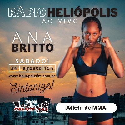ANA BRITTO, ATLETA DE MMA NO ALÔ,PESSOAS! RÁDIO HELIÓPOLIS 87,5 FM SP