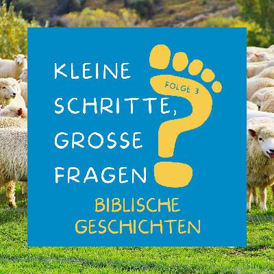Folge 3 - Biblische Geschichten