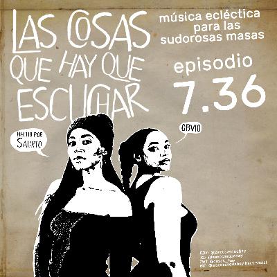 Las Cosas Que Hay Que Escuchar T07E36 Las Cosas Que Hay Que Escuchar T07E36