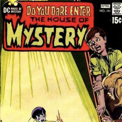 The Bronze Age of Horror Comics! House of Mystery 191, 1971 w/Mart Gray!