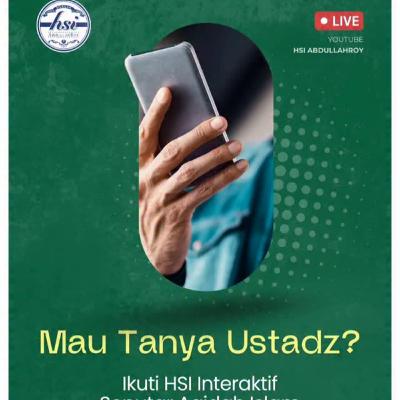 HSI Interaktif Seputar 'Aqidah Islam - Episode 182