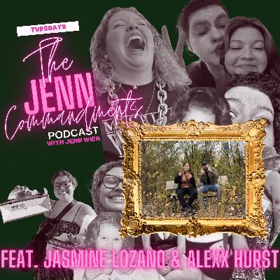 Episode 60: Alexx's Birthday Extravaganza (Feat. Jasmine Lozano and Alexx Hurst) Episode 60: Alexx's Birthday Extravaganza (Feat. Jasmine Lozano and Alexx Hurst)