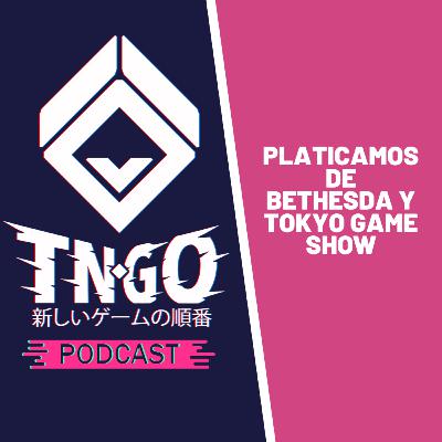 038 - Platicamos de bethesda y tokyo game show 038 - Platicamos de bethesda y tokyo game show
