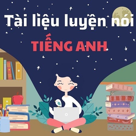 Tài Liệu Học Tiếng Anh Giao Tiếp Tốt Nhất