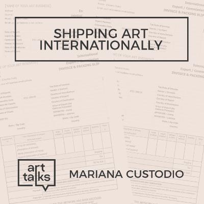 #02: Shipping Art Internationally