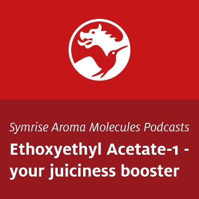 Ethoxyethyl Acetate-1 - your juiciness booster