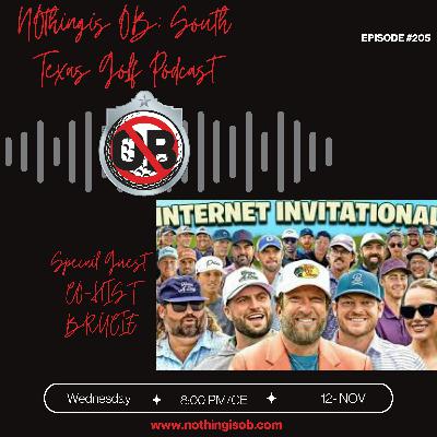 NOthing is OB: Golf Podcast Ep.205 - "Internet Invitational" Discussion w/ Freddy