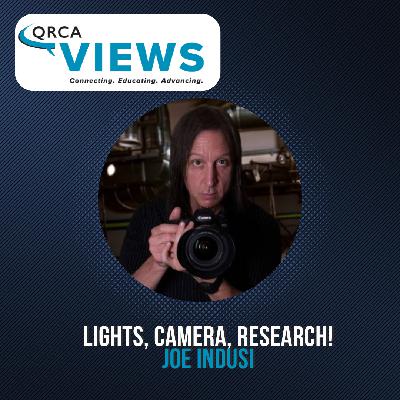 Lights, Camera, Research! With Joe Indusi
