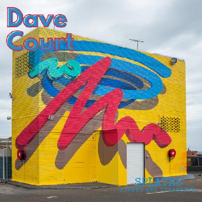 113. Art is a Safe Space - Dave Court (Australia)