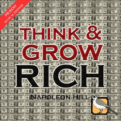 Think and Grow Rich (Napoleon Hill) | Full Audiobook [Musical Edition] | Part 2 of 2