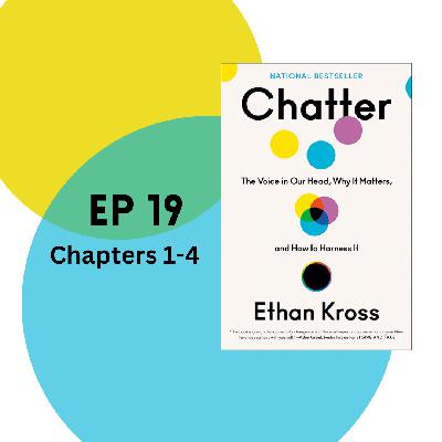 19 | "Chatter" Discussion Part 1