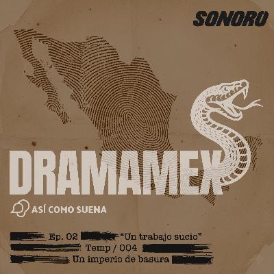 2. UN IMPERIO DE BASURA - Un trabajo sucio