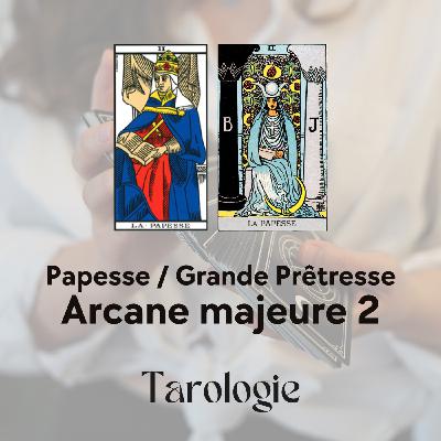La Papesse / La Grande Prêtresse : Plongée dans les secrets de l'intuition