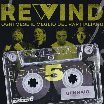 Rewind - S2 - Gennaio 2023 - Con Gué, Rose Villain, Speranza, Rafilù