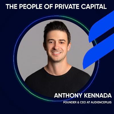 Anthony Kennada, CEO and Co-Founder of Audience Plus. Founders Series: Anthony Kennada, CEO and Co-Founder of Audience Plus. Founders Series:
