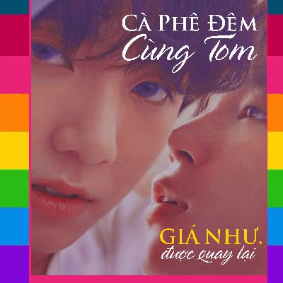 Giá Như... Được Quay Lại