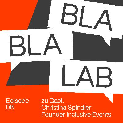 Christina Spindler: Wie schaffen wir sinnvolle Inklusion an Events?
