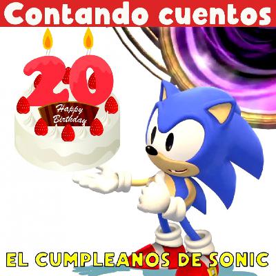 EL CUMPLEAÑOS DE SONIC   (cuento infantil para niños)