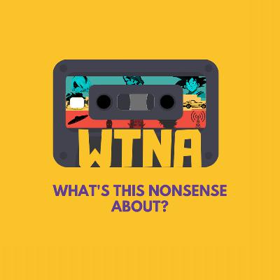 What's This Nonsense About...Radio? (ep.1)
