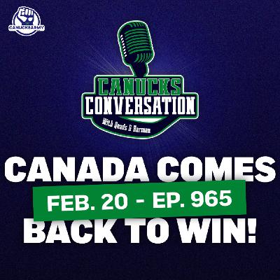 Feb. 20: Canada comebacks to beat Finland! Gold Medal Game vs USA is set. (ep. 965)