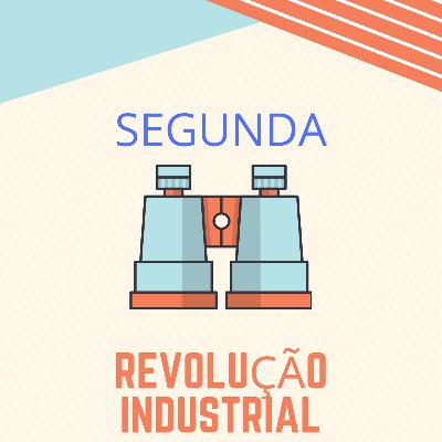 Segunda Revolução Industrial