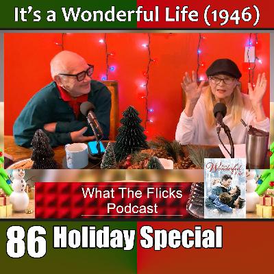 WTF 86 Holiday Special: "It's a Wonderful Life" (1946)