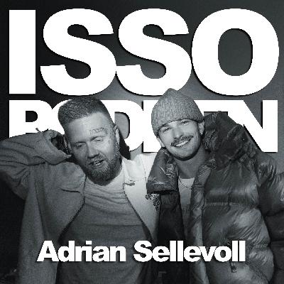Episode 152: Adrian Sellevoll