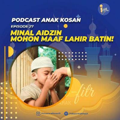 EPISODE 27 Minal Aidzin Mohon Maaf Lahir Batin!