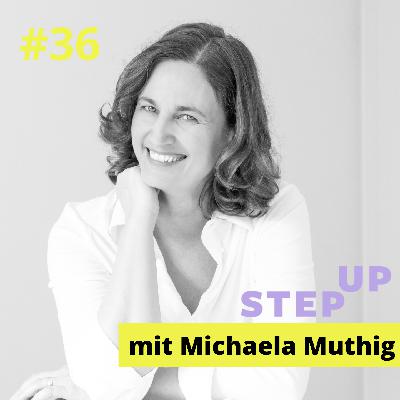 #36 Dr. med. Michaela Muthig - Imposter Syndrom: Wie können wir uns selbst vertrauen und Selbstzweifel überwinden? #36 Dr. med. Michaela Muthig - Imposter Syndrom: Wie können wir uns selbst vertrauen und Selbstzweifel überwinden?