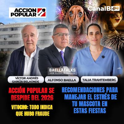 18.12.25 Invitados: VÍCTOR ANDRÉS GARCÍA BELAUNDE-TALIA TRAHTEMBERG