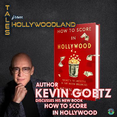 How to Score in Hollywood: Author Kevin Goetz on Movie Test Screenings, Audience Research & Film Success How to Score in Hollywood: Author Kevin Goetz on Movie Test Screenings, Audience Research & Film Success