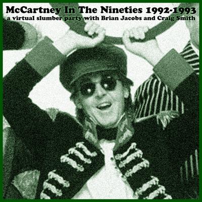 McCartney In The Nineties: 1992-1993 McCartney In The Nineties: 1992-1993