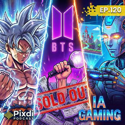 Regresa Dragon Ball Super, BTS vs La Reventa y Google crea Videojuegos con IA / Pixdi podcast #120