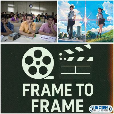 Episode 243 - 3 Idiots and Your Name