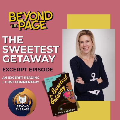 The Sweetest Getaway – Excerpt + Commentary The Sweetest Getaway – Excerpt + Commentary