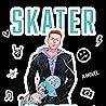 [Download] [PDF] Skater Boy BY : Anthony Nerada