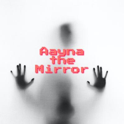 Ayyna , theMirror