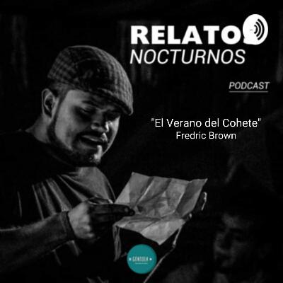 "El Verano del Cohete"