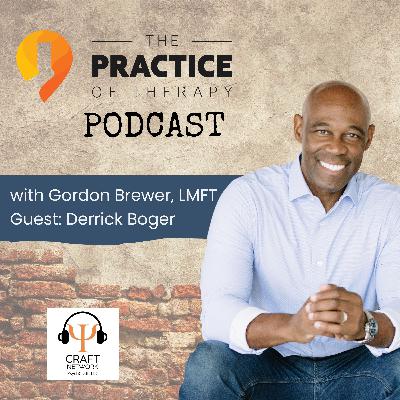 How Personal Calling Shapes Your Private Practice | Derrick Boger | TPOT 411
