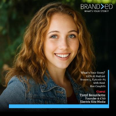 What's Your Story? GEN AI S. 4 Ep 5, Teryl Brouillette
