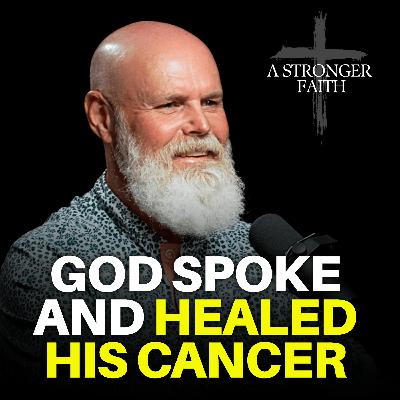 God Told Him NOT to Get Surgery—Then He Was Healed of Cancer - Brian Ward God Told Him NOT to Get Surgery—Then He Was Healed of Cancer - Brian Ward
