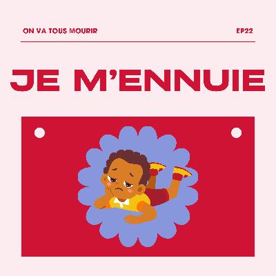 et si on vivait nos meilleurs jours en s'ennuyant ?