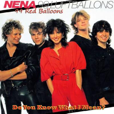DYKWIM? Cap.811 99 Red Balloons, Nena. Recita Laura de Soriano