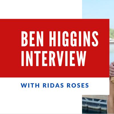 Interview with Ben Higgins