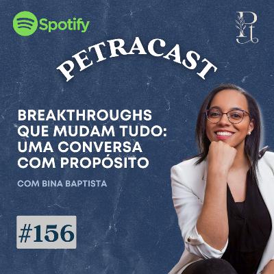 #LiveInstagram - Breakthroughs que Mudam Tudo: Uma Conversa com Propósito I Bina Baptista